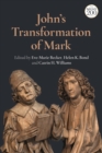 Image for John&#39;s Transformation of Mark