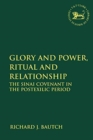 Image for Glory and Power, Ritual and Relationship