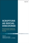 Image for Scripture as social discourse  : social-scientific perspectives on early Jewish and Christian writings
