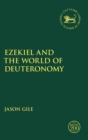 Image for Ezekiel and the world of deuteronomy