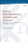 Image for Satan, the heavenly adversary of man  : a narrative analysis of the function of Satan in the book of Revelation