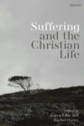 Image for Suffering and the Christian Life