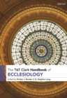 Image for T&amp;T Clark Handbook of Ecclesiology