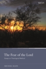 Image for The fear of the Lord  : essays on theological method