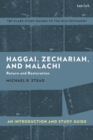Image for Haggai, Zechariah, and Malachi: Return and Restoration : An Introduction and Study Guide