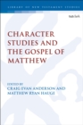 Image for Character Studies in the Gospel of Matthew