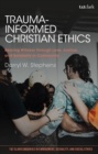 Image for Trauma-Informed Christian Ethics