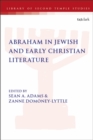 Image for Abraham in Jewish and Early Christian Literature