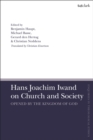 Image for Hans Joachim Iwand on Church and Society : Opened by the Kingdom of God