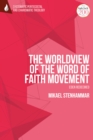 Image for The Worldview of the Word of Faith Movement: Eden Redeemed