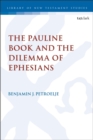 Image for The Pauline book and the dilemma of Ephesians : 665