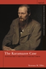 Image for Karamazov Case: Dostoevsky&#39;s Argument for His Vision