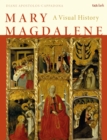 Image for Mary Magdalene: A Visual History
