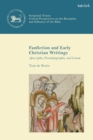 Image for Fan Fiction and Early Christian Writings : Apocrypha, Pseudepigrapha, and Canon