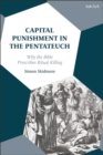Image for Capital Punishment in the Pentateuch
