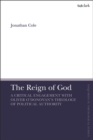 Image for Reign of God: A Critical Engagement with Oliver O Donovan s Theology of Political Authority