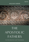 Image for The Apostolic Fathers : An Introduction and Translation