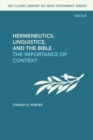 Image for Hermeneutics, linguistics, and the Bible: the importance of context