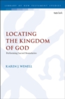 Image for Locating the Kingdom of God : Performing Sacred Boundaries
