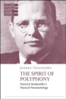 Image for The spirit of polyphony  : Dietrich Bonhoeffer&#39;s musical pneumatology