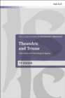 Image for Theandric and triune  : John Owen and Christological agency