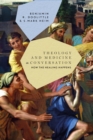Image for Theology and Medicine in Conversation