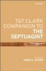 Image for T&amp;T Clark Companion to the Septuagint