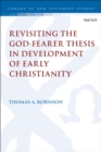 Image for Revisiting the God-fearer Thesis in the Development of Early Christianity