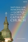 Image for Natural Law, Homophobia, and LGBTQI+ Exclusion in the Catholic Church