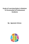 Image for Study of Learning Styles in Relation to Personality of Professional Students