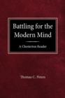 Image for Battling for the Modern Mind : A Beginner&#39;s Chesterton