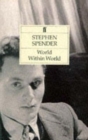 Image for World within World : The Autobiography of Stephen Spender