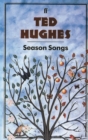 Season Songs - Hughes, Ted