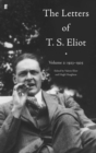 Image for The Letters of T. S. Eliot Volume 2: 1923-1925