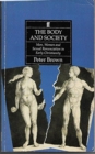 Image for The Body &amp; Society: Men,women &amp; Sexual R