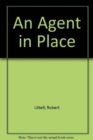 Image for An Agent in Place