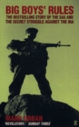 Image for Big Boys&#39; Rules : The SAS and the Secret Struggle Against the IRA