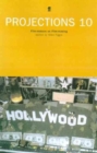 Image for Projections 10  : Hollywood film-makers on film-making