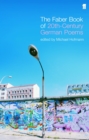 Image for The Faber book of 20th-century German poems