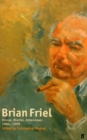 Image for Brian Friel: Essays, Diaries, Interviews: 1964-1999