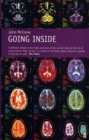 Image for Going inside  : a tour around a single moment of consciousness