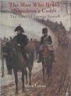 Image for The man who broke Napoleon&#39;s codes  : the story of George Scovell