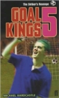 Image for Goal Kings Book 5: the Striker&#39;s Revenge