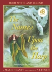 Image for The names upon the harp  : Irish myth and legend