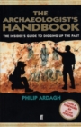 Image for The Archaeologists&#39; Handbook