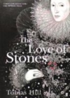 Image for The Love of Stones