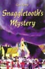 Image for Snaggletooth&#39;s mystery, or, The alternative Cricklepit story
