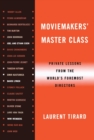 Image for Moviemakers&#39; Master Class