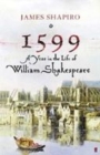 Image for 1599  : a year in the life of William Shakespeare