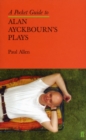 Image for A Pocket Guide to Alan Ayckbourn&#39;s Plays